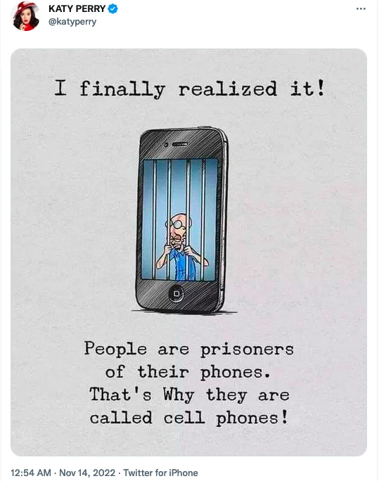 Screenshot of Katy Perry tweet about cell phones being prisons