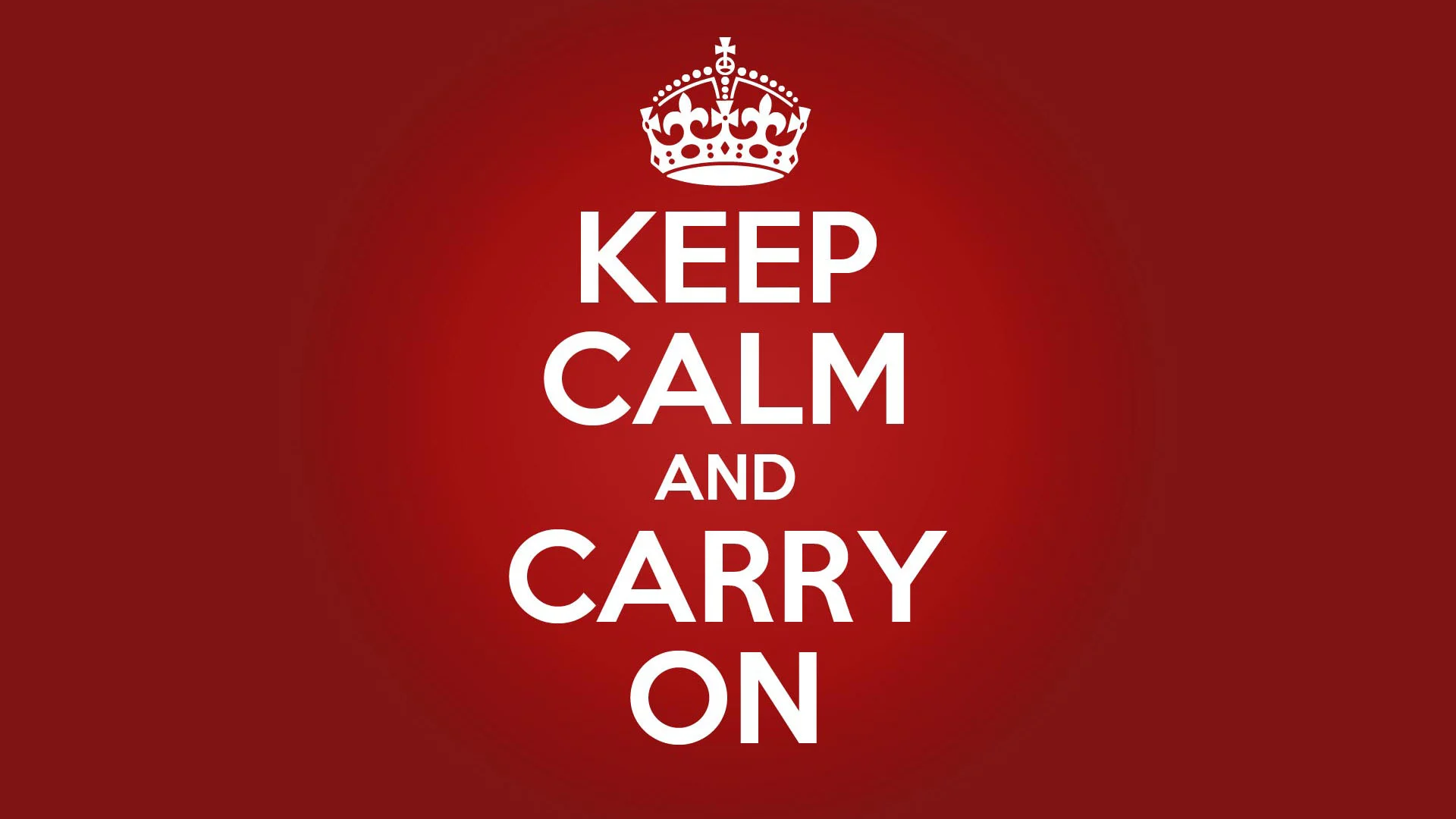 Keep Calm and Carry On poster with white text and crown on red background