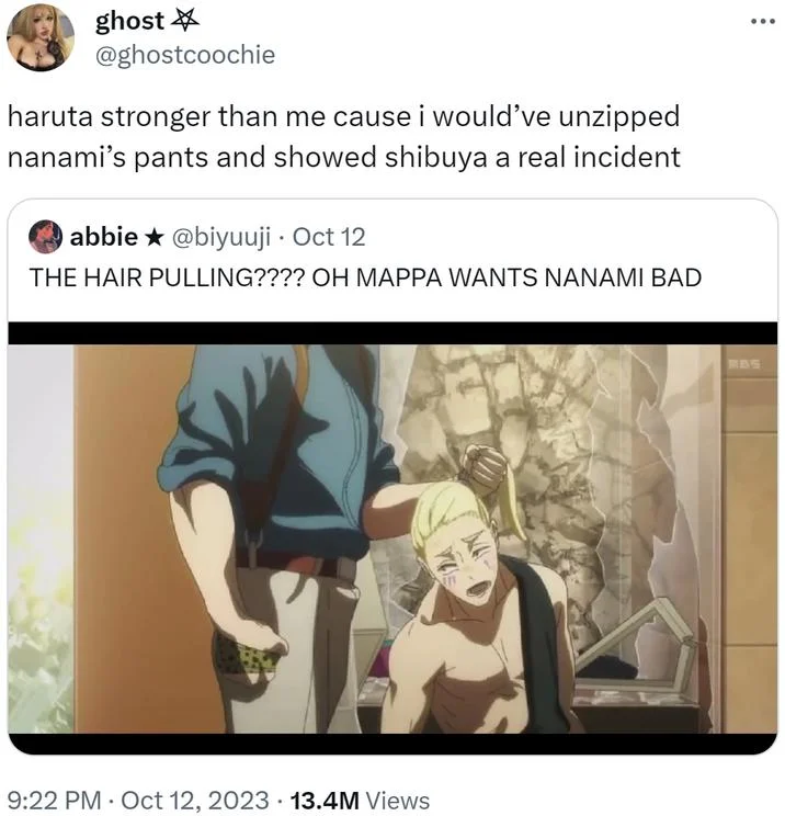 Kento Nanami Hair Pull — Quote tweet with 13.4M views featuring hornyposting commentary about the hair pull scene with anime screenshot.
