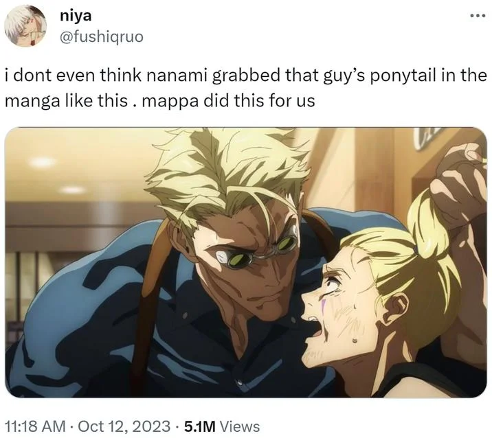 Kento Nanami Hair Pull — Tweet screenshot from @fushiqruo with 5.1M views noting MAPPA added the hair grab, showing Nanami gripping blonde ponytail.