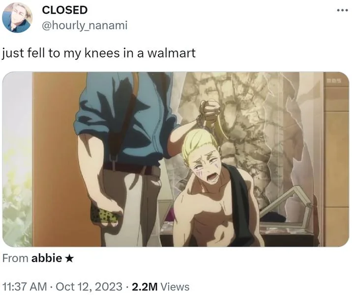 Kento Nanami Hair Pull — Tweet with 2.2M views captioned 'just fell to my knees in a walmart' showing Nanami gripping Shigemo's ponytail.
