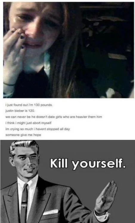 Tumblr post from crying girl about weighing more than Justin Bieber paired with Kill Yourself macro
