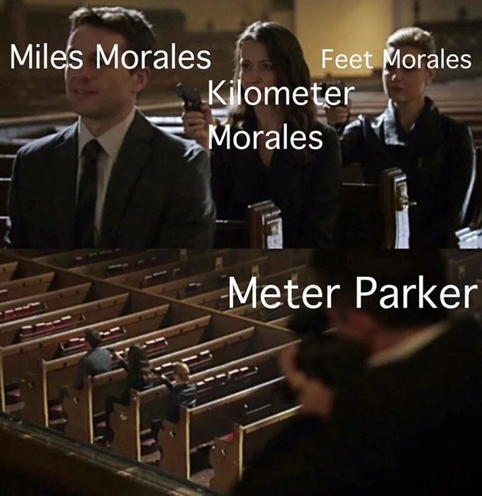 Kilometers Morales — Church scene meme labeled with Miles Morales, Kilometer Morales, Feet Morales, and Meter Parker name puns.