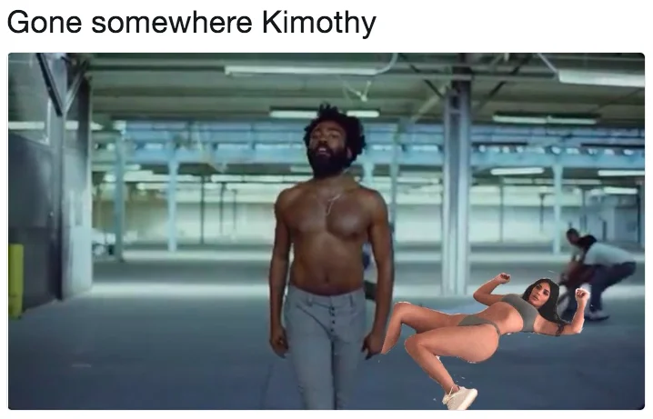 Kim Kardashian's Like Butter Tweet — Childish Gambino 'This Is America' scene with Kim Kardashian's Like Butter pose edited in, captioned 'Gone somewhere