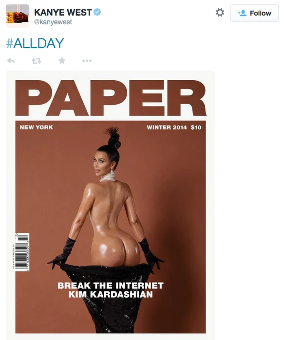 Kim Kardashian's Paper Magazine Cover — Kanye West tweet reading '#ALLDAY' with the PAPER cover of Kim Kardashian
