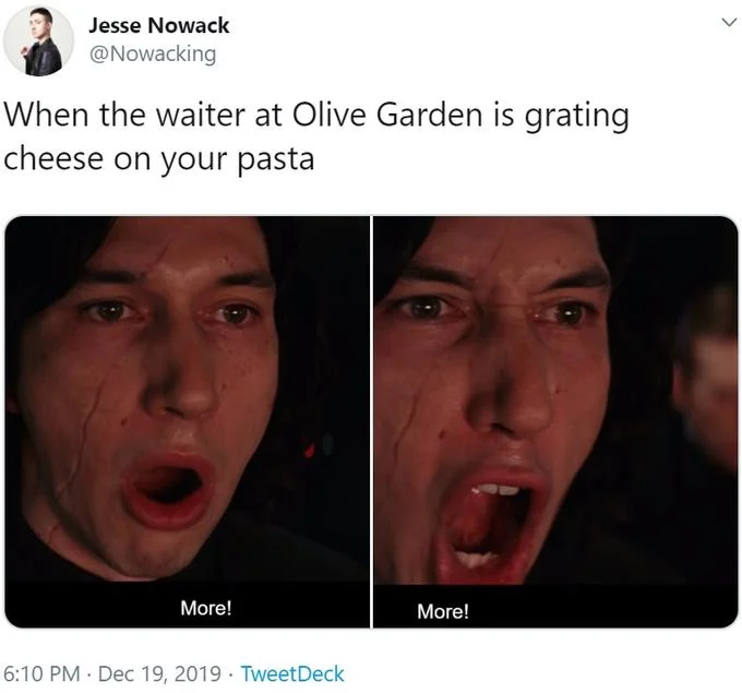 Kylo Rens More More — Twitter post using Kylo Ren's 'More, More!' meme joking about excessive cheese at Olive Garden.
