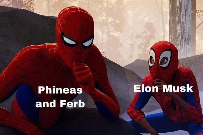 Learning to be Spider-Man — Spider-Verse meme captioned Phineas and Ferb teaching Elon Musk