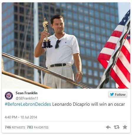 LeBron James — Tweet with Leonardo DiCaprio holding Oscar joking about BeforeLeBronDecides