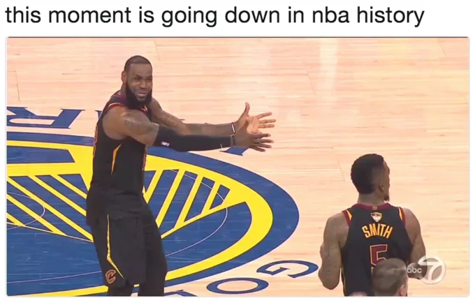 LeBron James's NBA Finals Reaction — Meme with caption about NBA history over LeBron's arms-out reaction