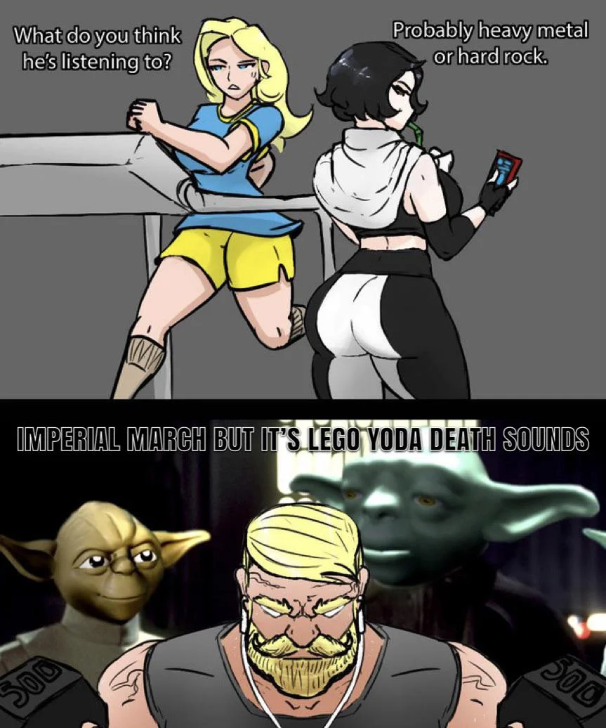 Two-panel gym meme where a muscular man is revealed to be listening to Imperial March made of Lego Yoda death sounds