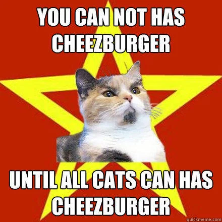 Lenin Cat meme on Soviet star background about sharing cheezburgers with all cats.