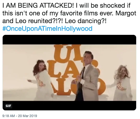 Tweet reaction expressing excitement about Leonardo DiCaprio dancing and Margot Robbie in Once Upon a Time in Hollywood