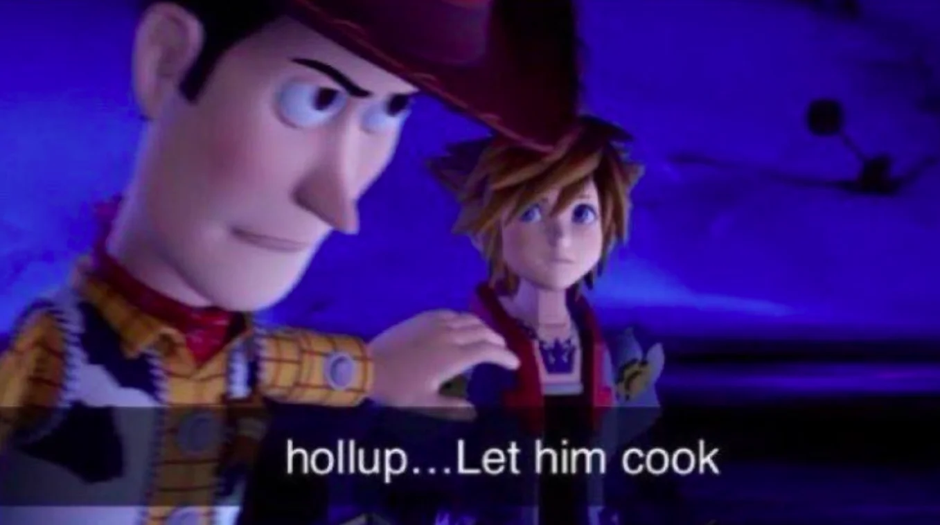 Toy Story Woody scene with 'hollup...Let him cook' text
