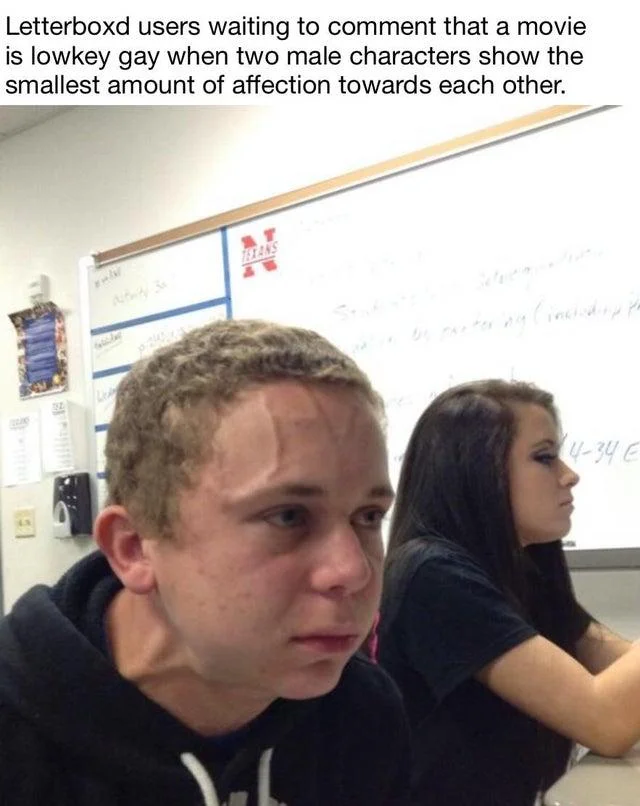 Intense staring teen meme about Letterboxd users calling movies lowkey gay