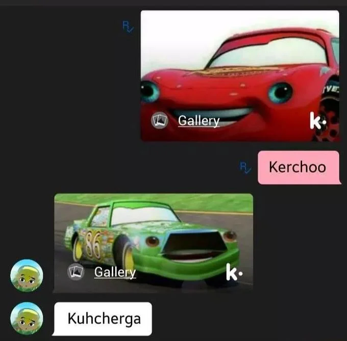 Lightning McQueen's Ka-Chow — Chat screenshot with distorted Lightning McQueen and green Chick Hicks captioned Kerchoo and Kuhcherga