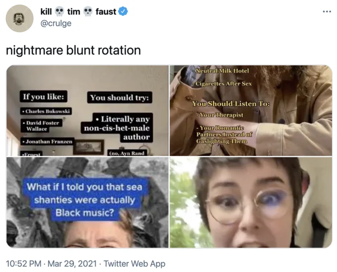 Listen, Kiddo, I Get It — Tweet by @crulge titled 'nightmare blunt rotation' featuring the TikToker alongside three other online personas.