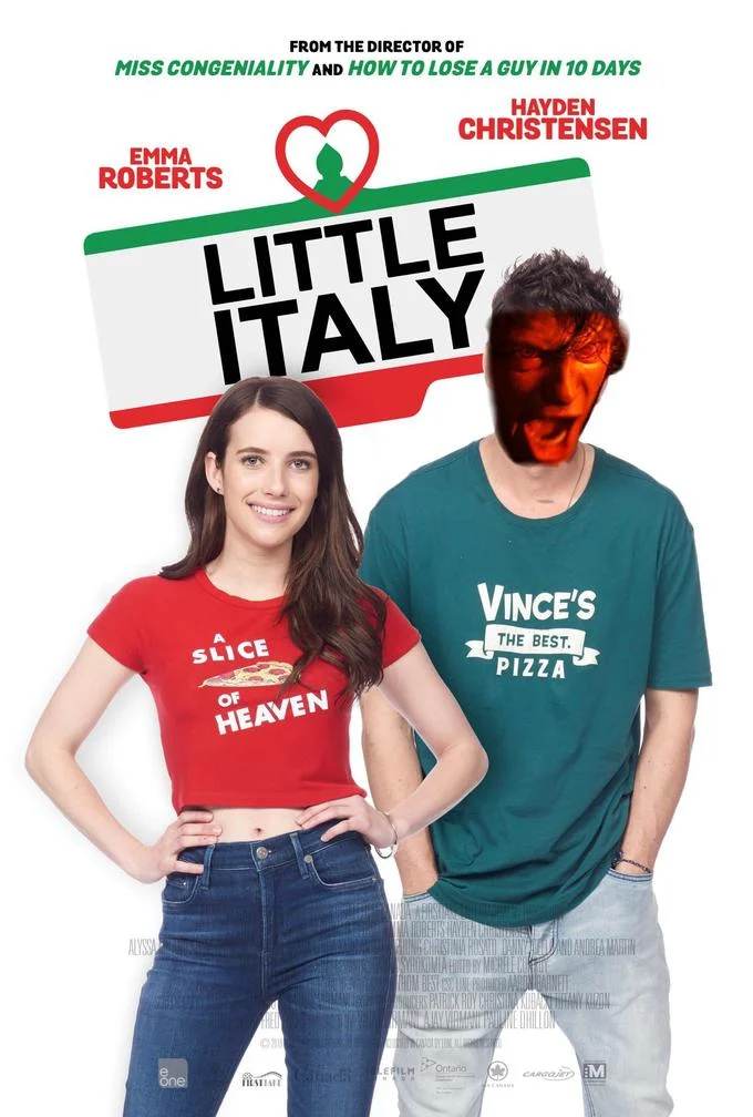 Little Italy poster edited with Anakin's burned Vader face over Hayden Christensen
