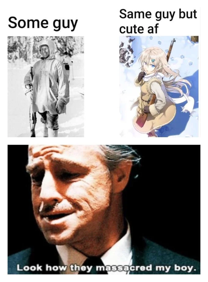 Look How They Massacred My Boy — Three-panel meme comparing Simo Häyhä to his anime version with the Godfather reaction image.