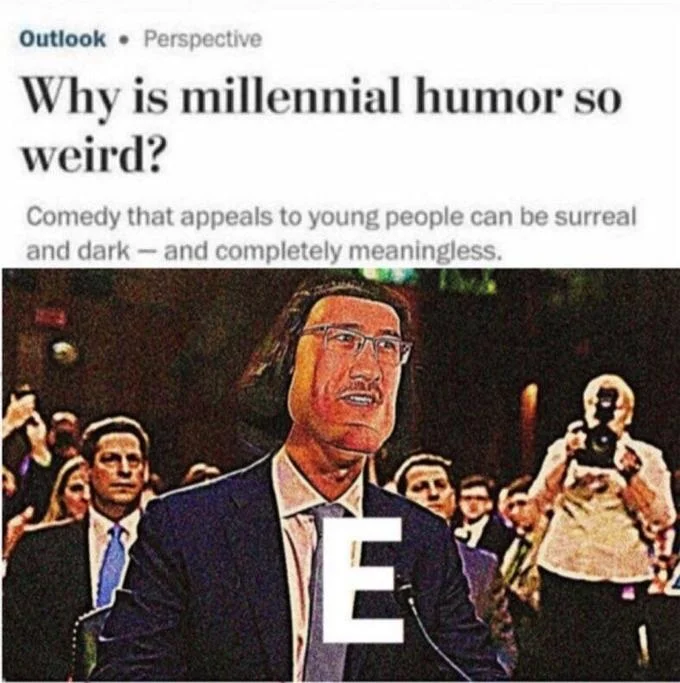 Lord Marquaad E — Washington Post headline 'Why is millennial humor so weird?' above the deep-fried E meme.