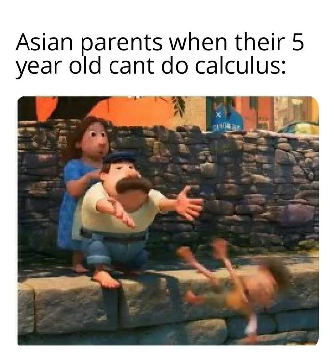 Asian parents calculus meme using Lorenzo pushing child