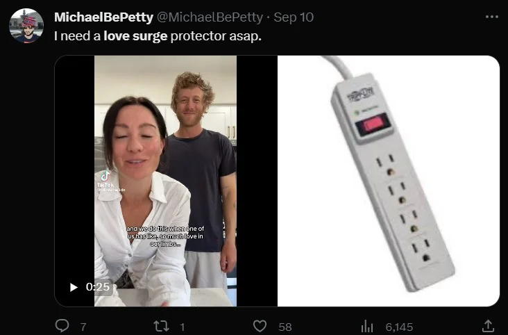 Tweet joking 'I need a love surge protector asap' with the Love Surge TikTok thumbnail next to a power strip surge protector