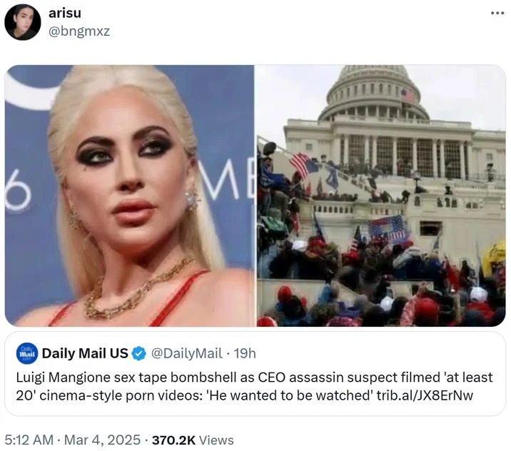 Luigi Mangione — A Twitter post featuring Lady Gaga on the left and Capitol building imagery on the right, posted in response to the article.