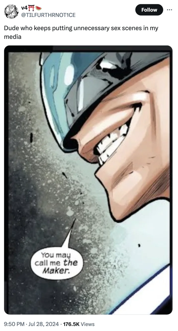 "Makers" Adding "Unnecessary Sex Scenes" — Tweet with comic panel of helmeted figure declaring You may call me the Maker