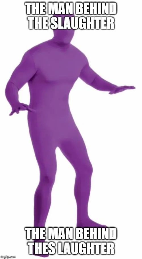 Man Behind Slaughter — Purple humanoid figure full body in pose with text the man behind the slaughter