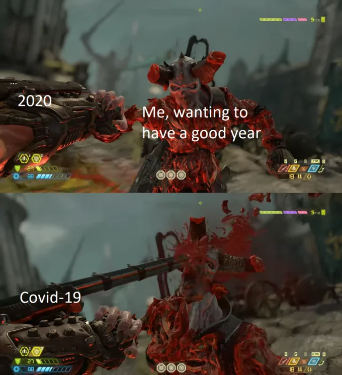 Marauder (Doom Eternal) — Two-panel Doom Eternal Marauder meme about 2020 and COVID-19
