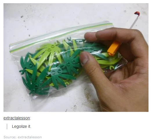 Hand holding a bag of LEGO marijuana leaves with 'Legolize it' caption