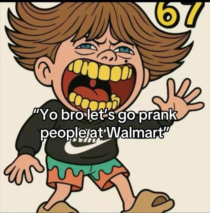 Mason 67 — Cartoon of a hyper Nike-hoodie boy shouting about pranking people at Walmart, with 67 logo