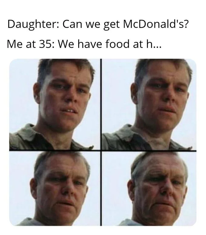 Matt Damon aging meme about being a parent saying we have food at home