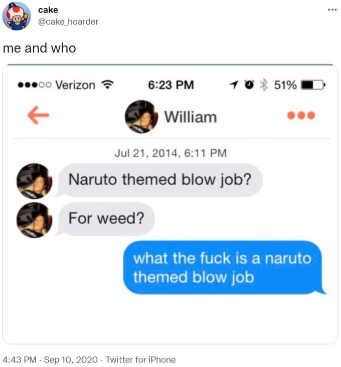 Twitter screenshot showing me and who meme applied to funny text message exchange.