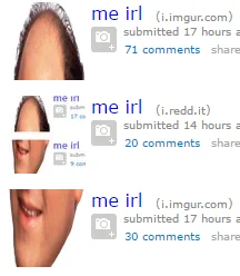 Reddit r/me_irl subreddit feed screenshot showing multiple posts titled 'me irl' with varying upvotes.