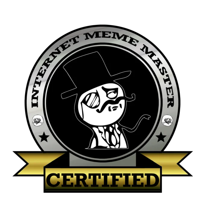 Meme Lord / Meme Master — Internet Meme Master Certified badge featuring a top-hat rage comic character