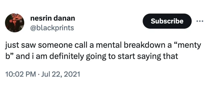 Original Twitter post from nesrin danan introducing the 'menty b' slang term as a humorous reference to mental breakdowns.