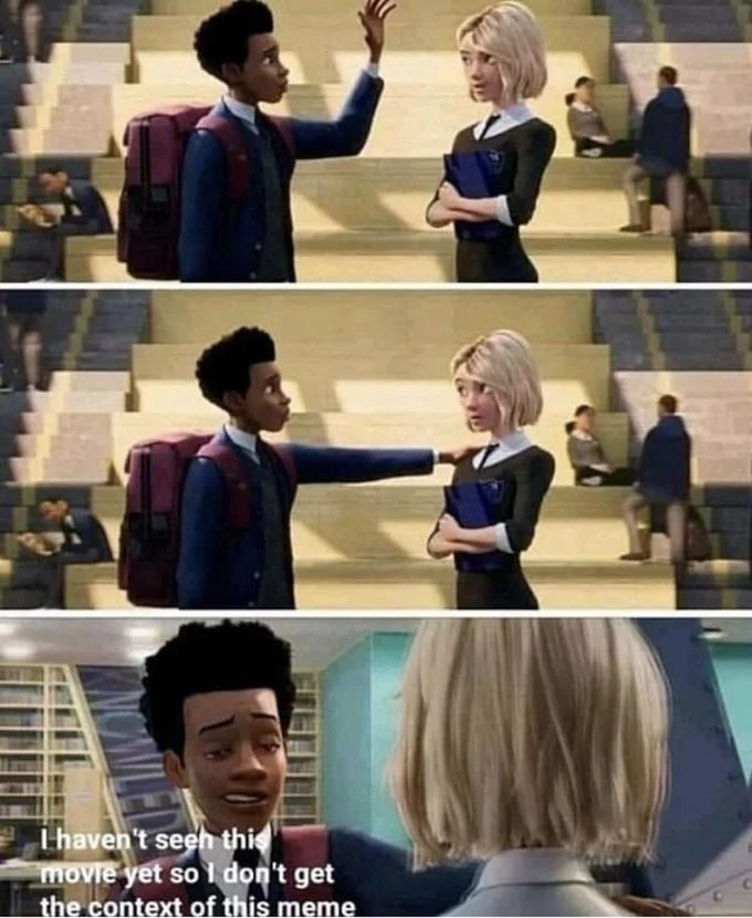 Miles Morales Says Hey — Miles Morales three-panel meme joking about not having seen the movie