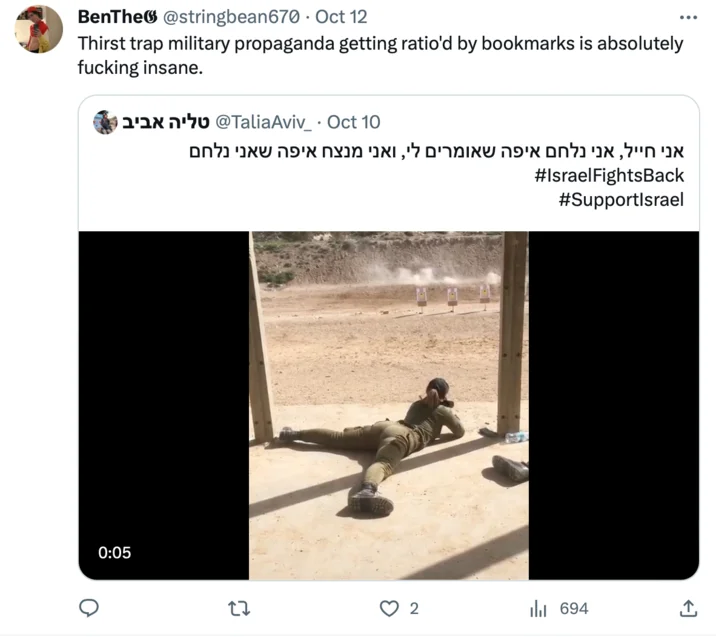 Military Thirst Traps Thirst Trap Propaganda — 2023 tweet noting IDF propaganda video being ratio'd by bookmarks over likes, capturing viral irony.