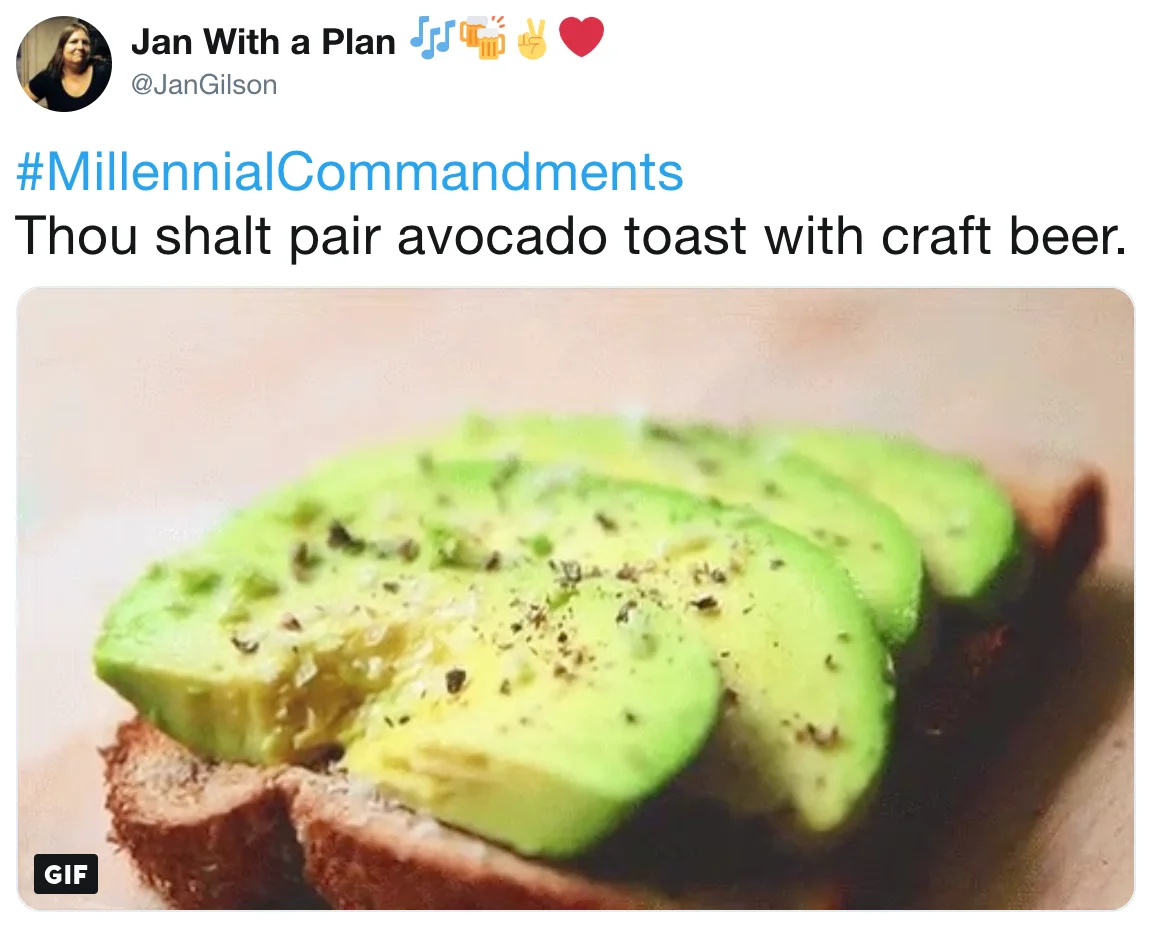 Millennial Avocado Toast — Twitter post about millennial commandment to pair avocado toast with craft beer