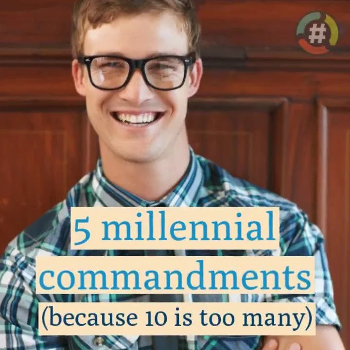 #MillennialCommandments