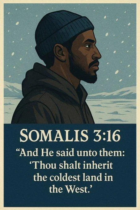 Minnesota Was Promised To The Somalis — Stylized AI-generated vintage poster of Somali man in winter beanie against snowy landscape with mock biblical verse.