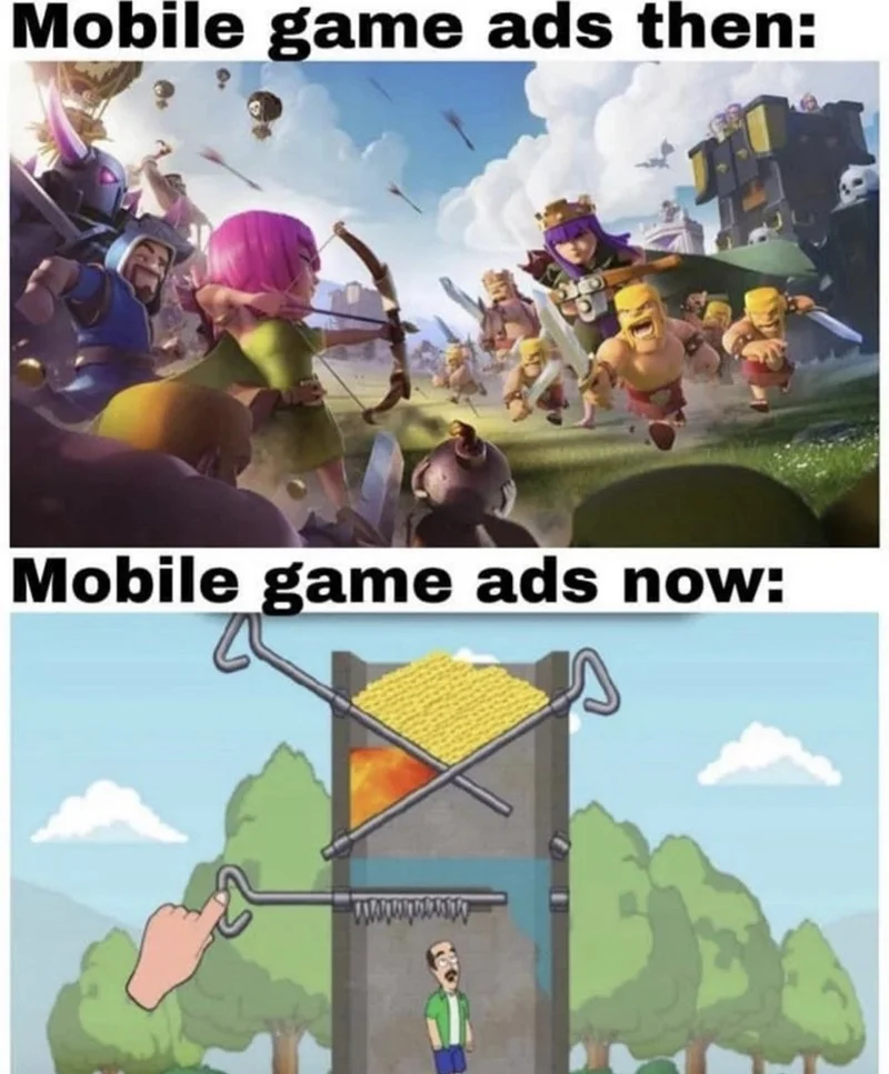 Mobile Game Ad Meme — Mobile game ads comparison meme: polished fantasy game vs. absurd contraption