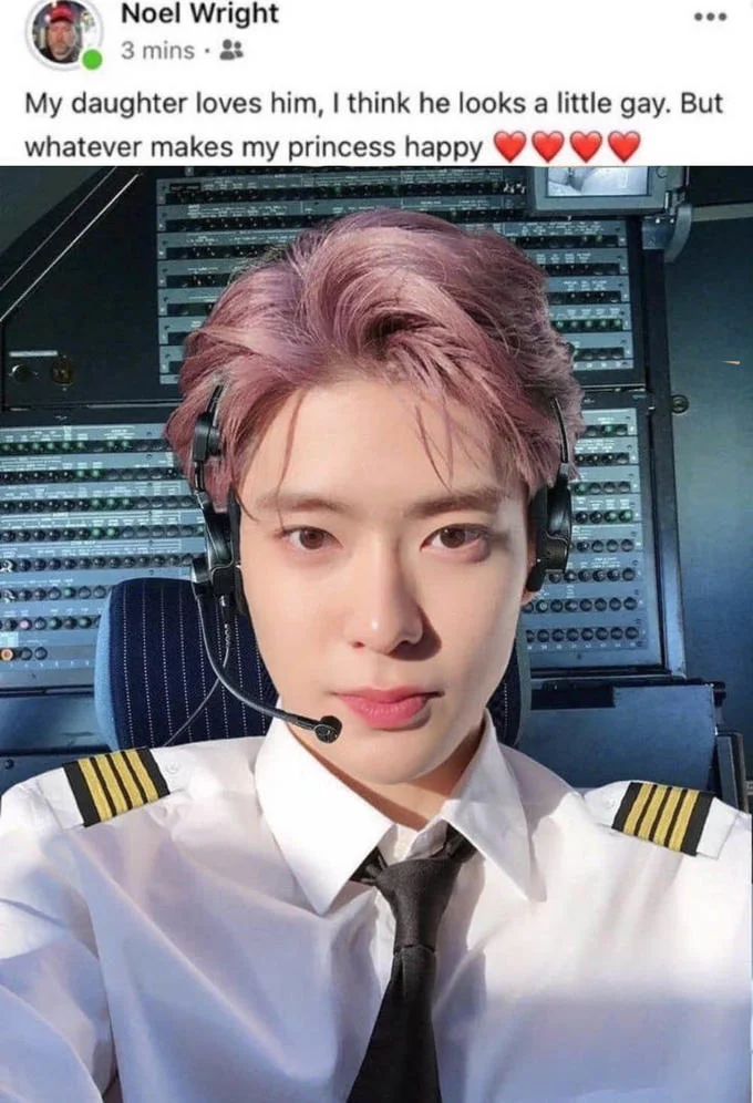 My Daughter Loves Him, I Think He Looks a Little Gay, But Whatever Makes My Prin... — Facebook post by Noel Wright featuring a young pink-haired pilot with the