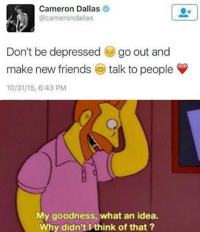 My Goodness Why Didn't I Think of That — Cameron Dallas tweet paired with Hank Scorpio reaction meme