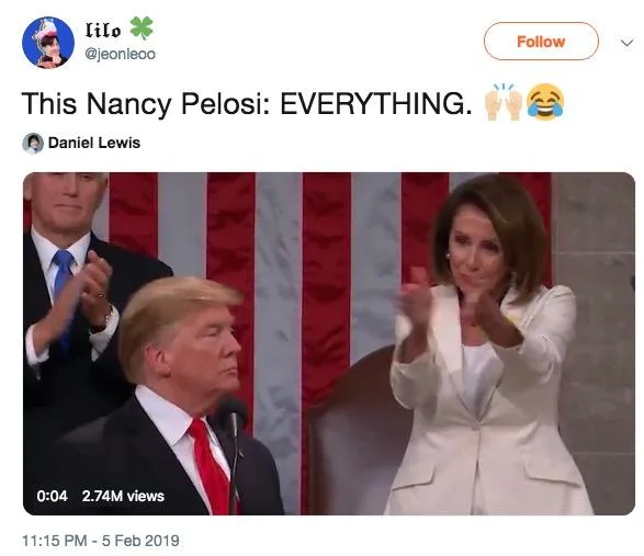 Nancy Pelosi Clapping — Tweet with 'This Nancy Pelosi: EVERYTHING' caption over the Pelosi SOTU clap video screenshot.