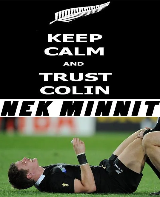 Keep Calm and Trust Colin poster with Nek Minnit text over Colin Slade injured on the rugby pitch