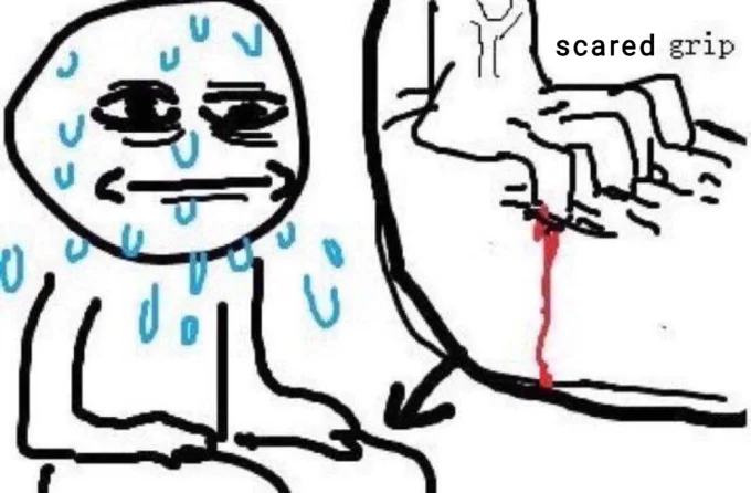 Nervous — Meme variant with the hand label changed to 'scared grip'
