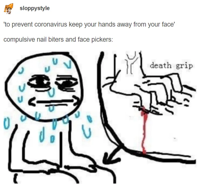 Nervous — Tumblr post using Death Grip meme variant about compulsive nail biters during coronavirus