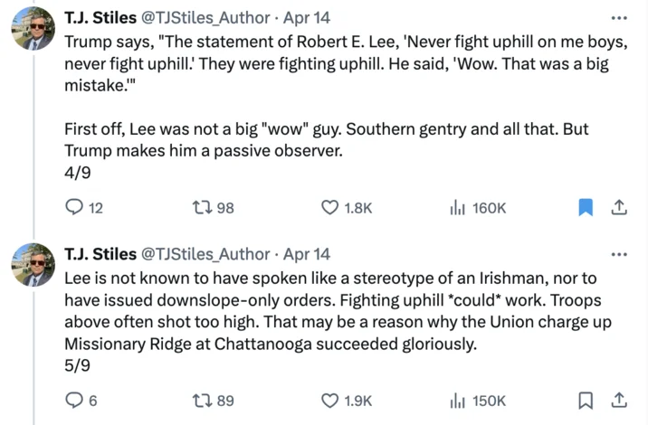 Never Fight Uphill, Me Boys — Tweets from historian T.J. Stiles fact-checking Trump's Robert E. Lee quote
