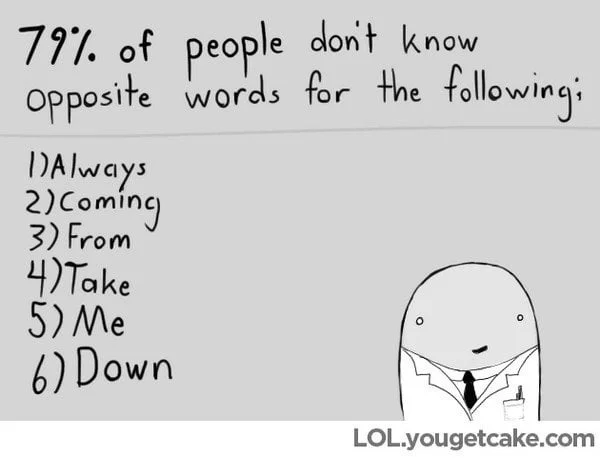 Never Gonna Give You Up — A hand-drawn cartoon showing a list of opposite words that form the opening lyrics of the rickroll song.